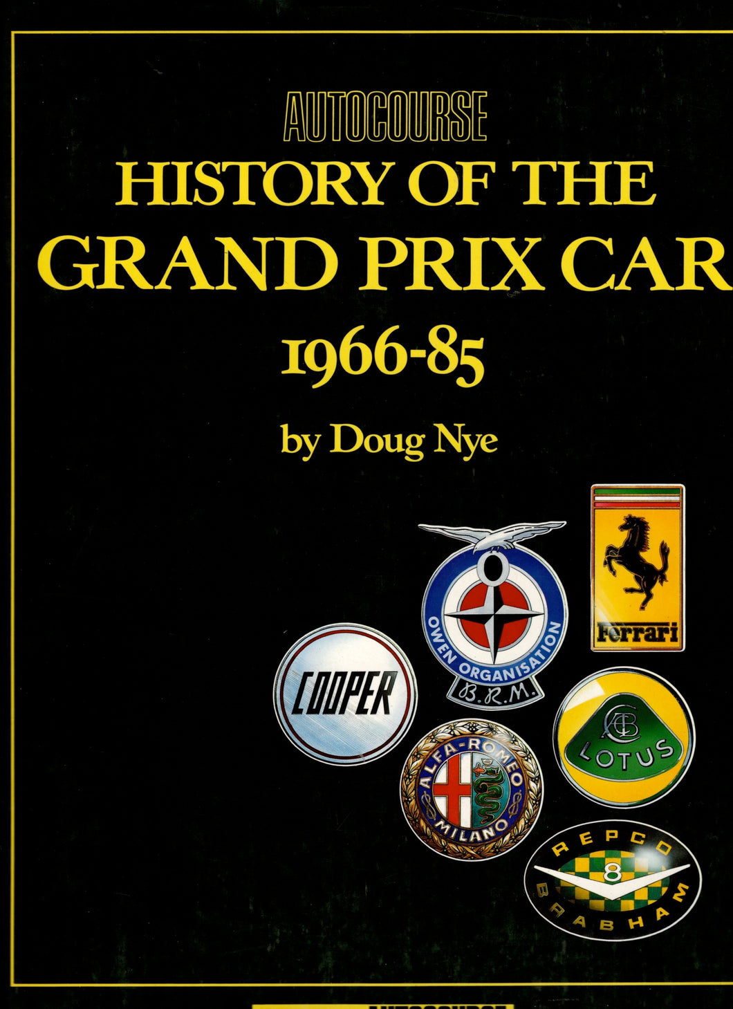 History of the Grand Prix Car 1966 - 1985