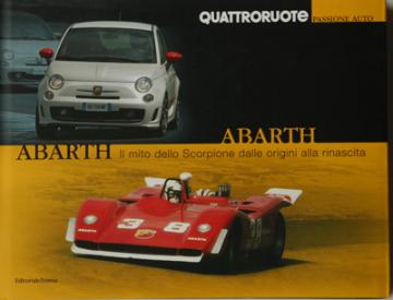 Abarth . Il mito dello Scorpione