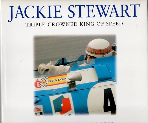 Jackie Stewart  •  Triple-crowned kinf of speed