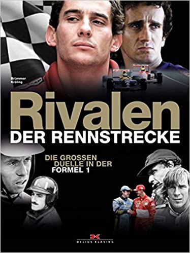 Rivalen der Rennstrecke  •  Die grossen Duelle in der Formel 1